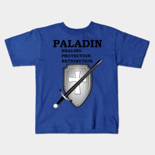 HEALING. PROTECTION. RETRIBUTION. PALADIN RPG Meme 5E Class Kids T-Shirt